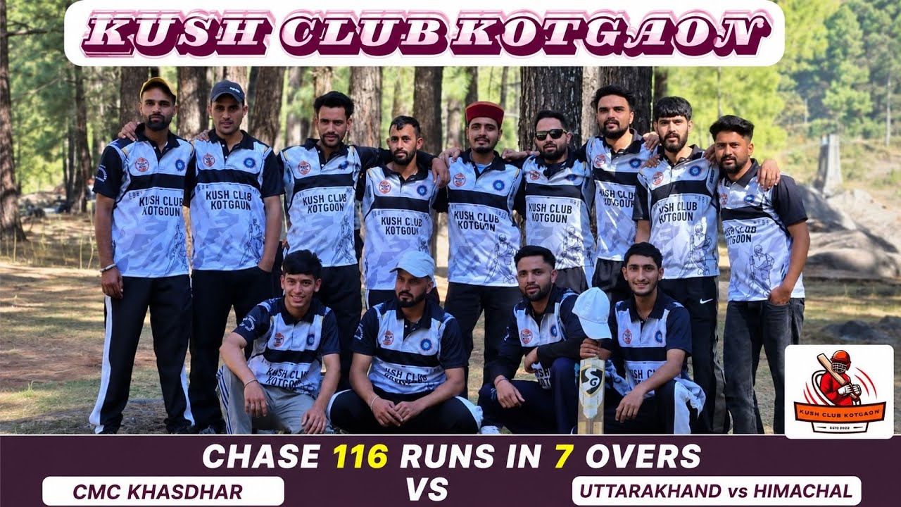 Kush club kotgaon Chase 116 runs in 7 overs vs cmc Khasdhar ll uttarakhand vs himachal 