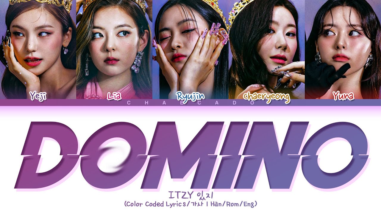 ITZY DOMINO Lyrics 있지 DOMINO 가사 | Color Coded | Han/Rom/Eng