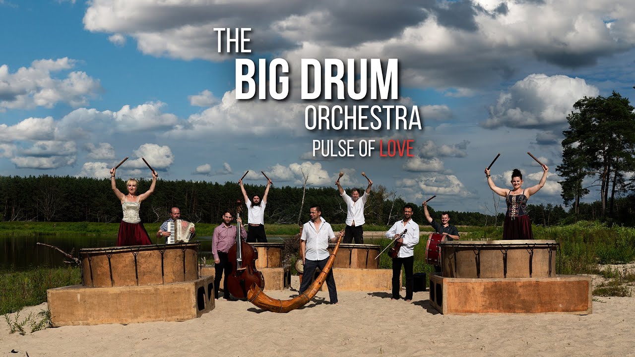 Oberek Nadbużański - The Big Drum Orchestra - Pulse of Love