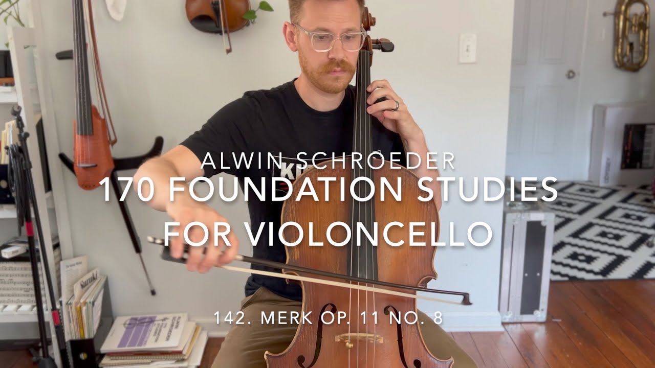 No. 142 - Alwin Schroeder - 170 Foundation Studies for Violoncello - Merk Op. 11, no. 8