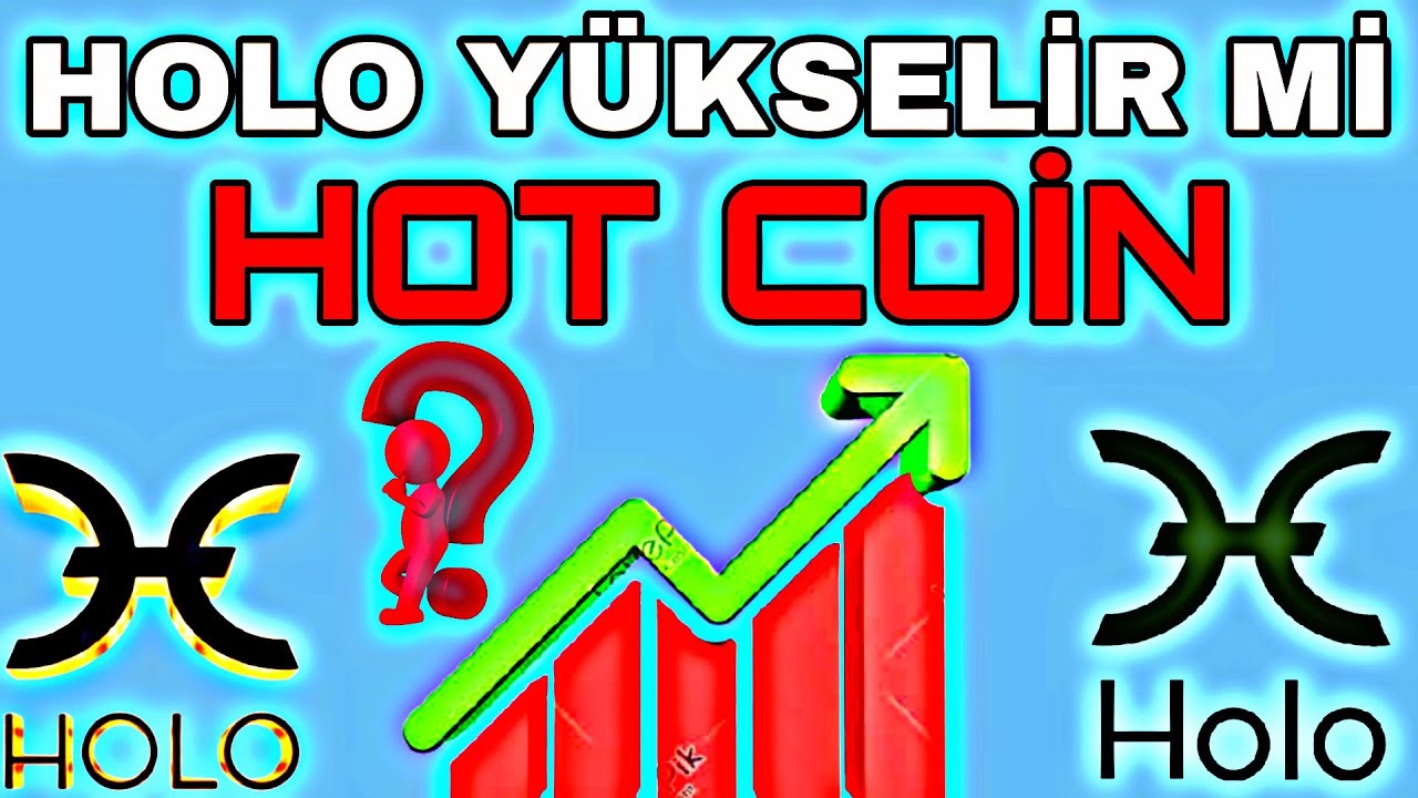 HOT COİN TEKNİK ANALİZ HOLO GRAFİK
