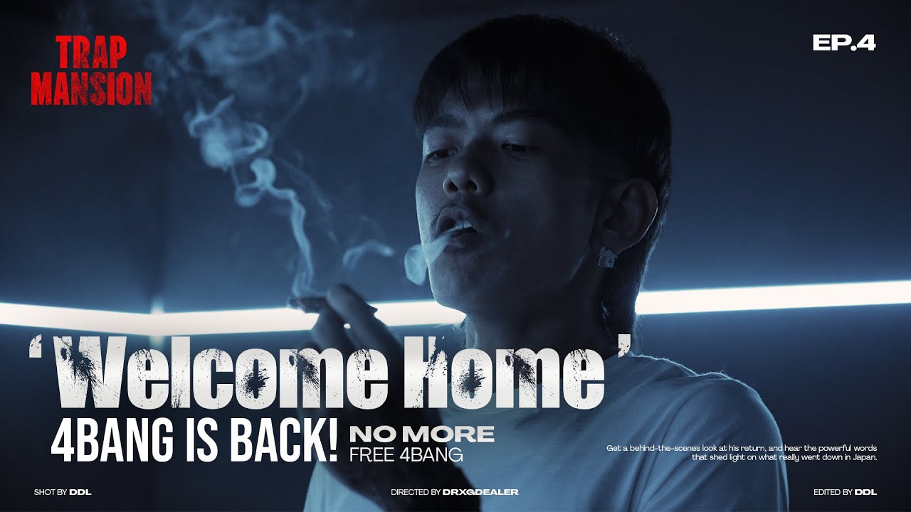 ‘Welcome Home’ 4BANG IS BACK! [NO MORE FREE 4BANG]