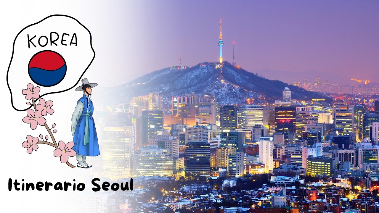 Cosa VEDERE a SEOUL in 5 GIORNI: ITINERARIO perfetto 🇰🇷