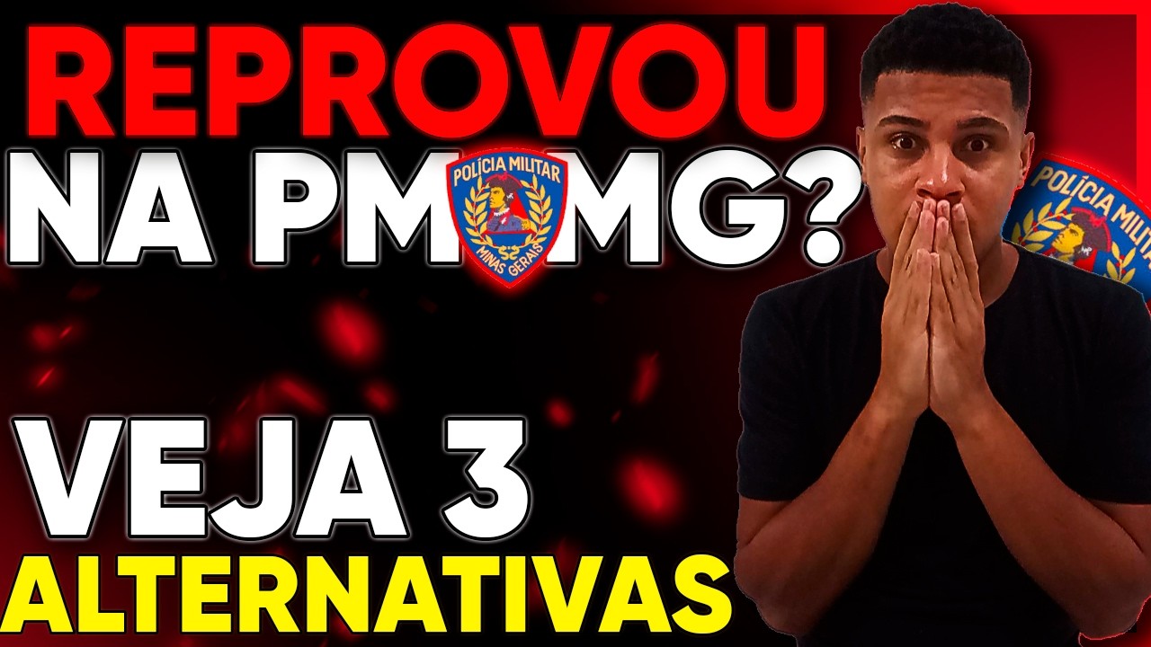 Reprovação na PMMG ? Veja Os 3 Concursos Mais Atrativos !
