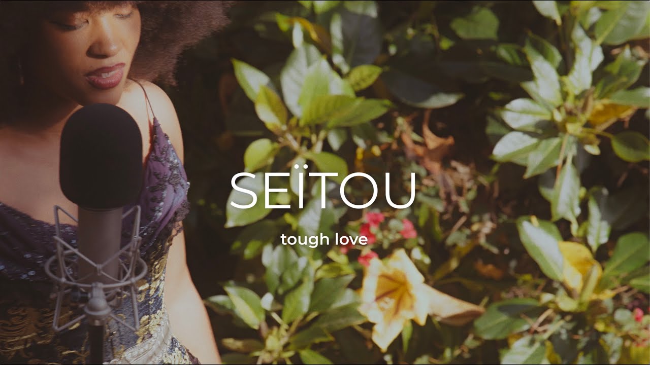 SE&Iuml;TOU - Tough Love | green light sessions