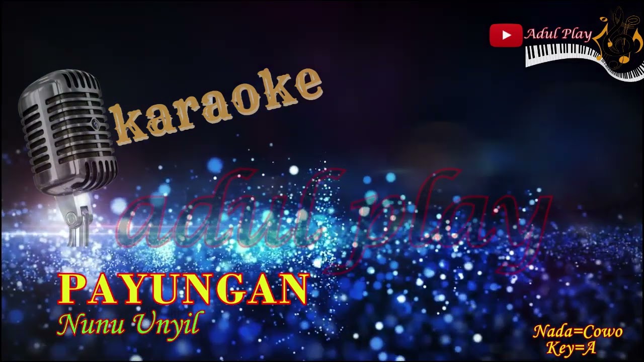 PAYUNGAN KARAOKE - NUNU UNYIL (NADA COWO)
