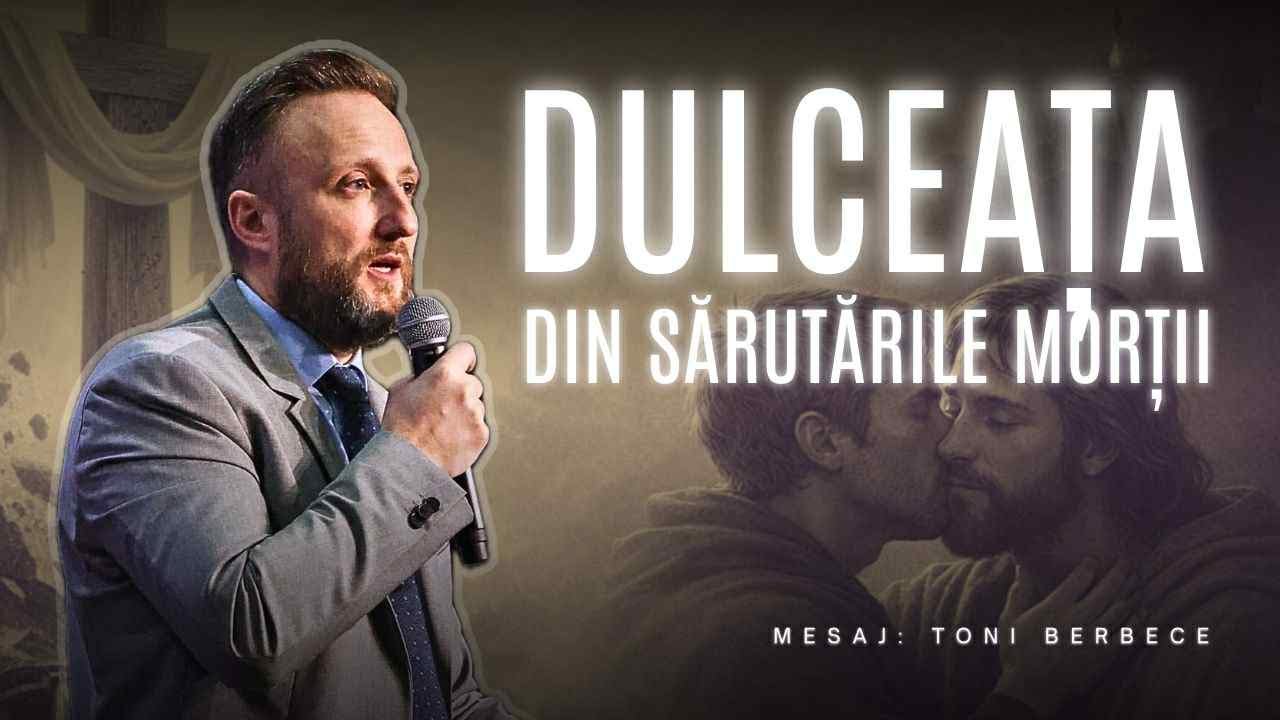 Dulceata din sarutarile mortii || Toni Berbece