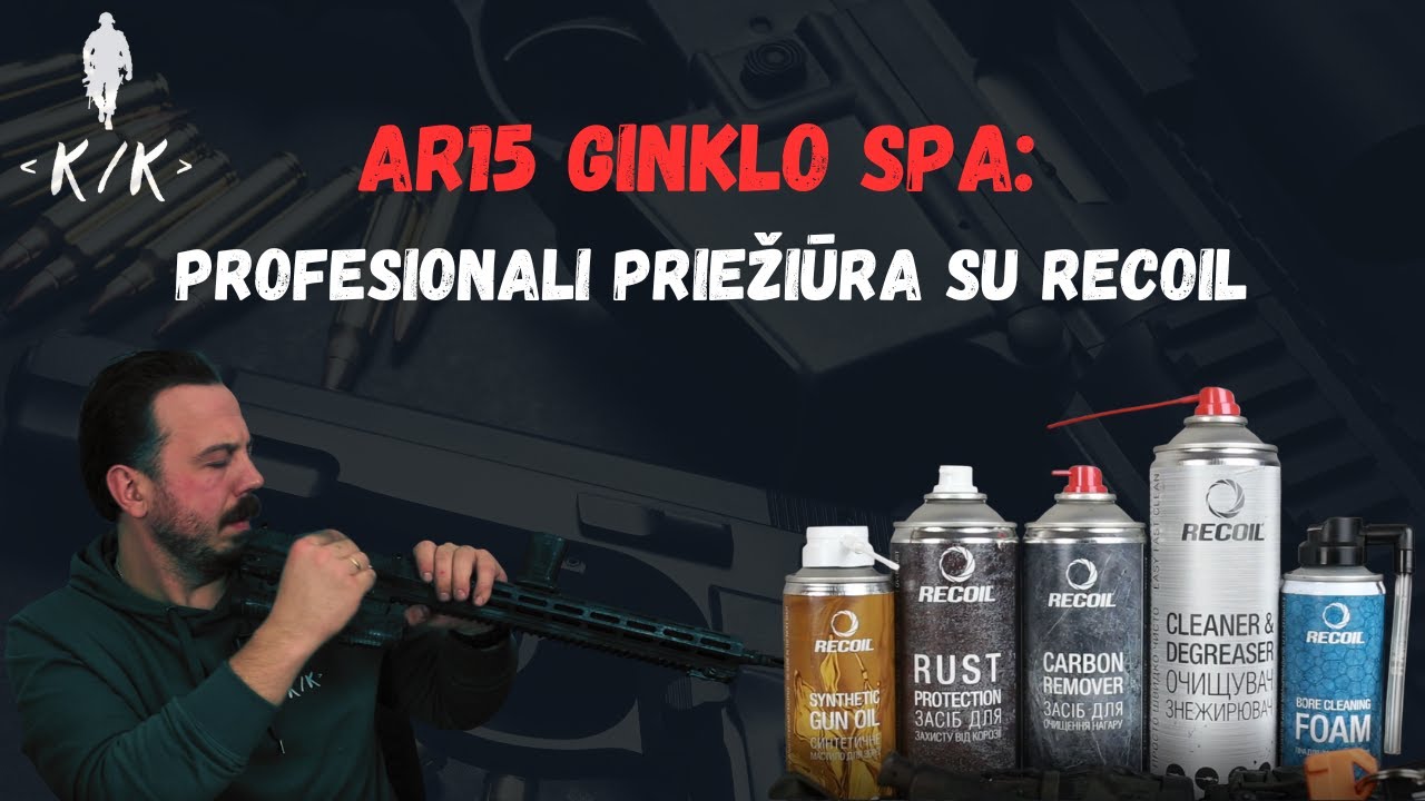 Recoil Priemonės Veikia? AR15 Ginklo Valymas