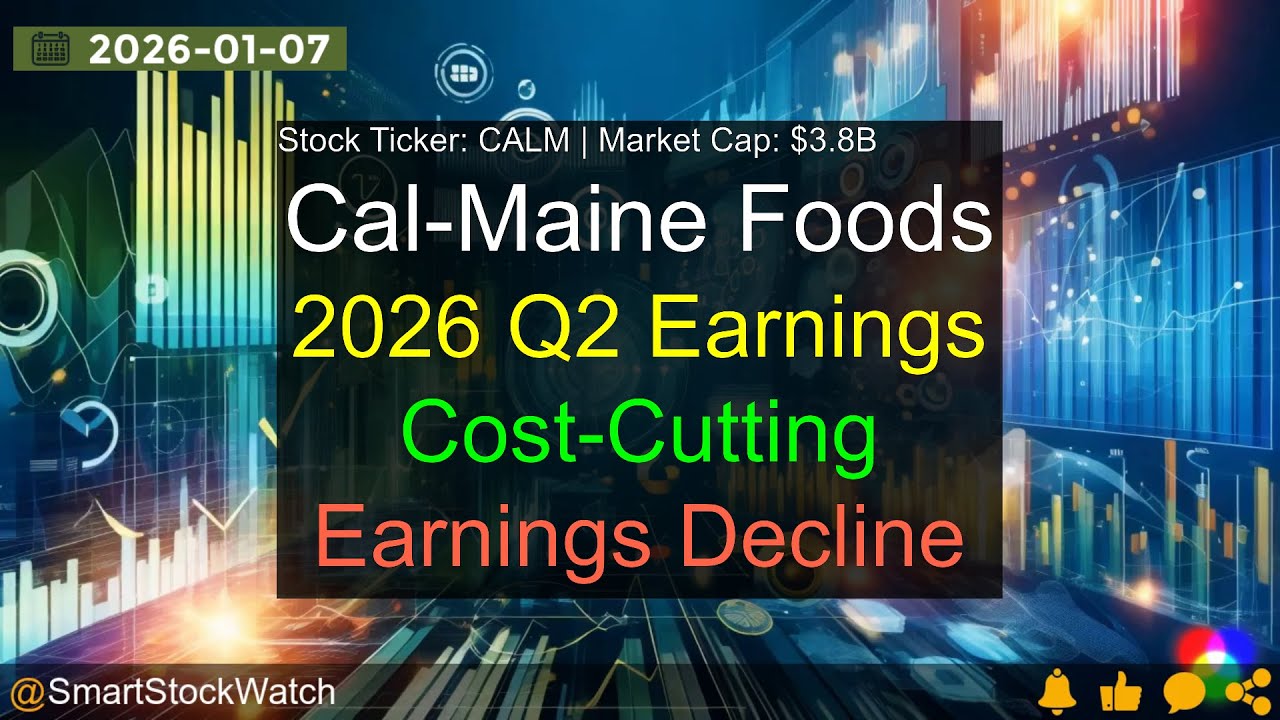 Cal-Maine Foods (CALM|$3.8B) - 2026 Q2 Earnings Analysis