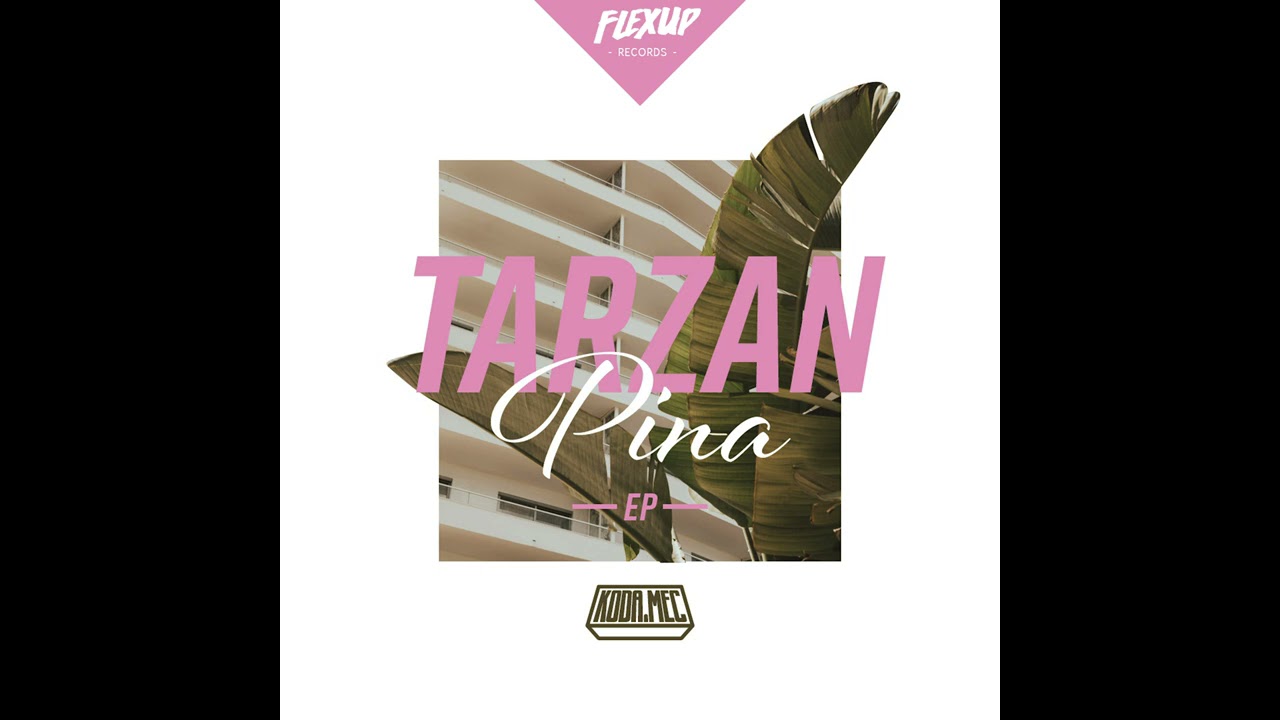 Koda Mec & Pina - Tarzan