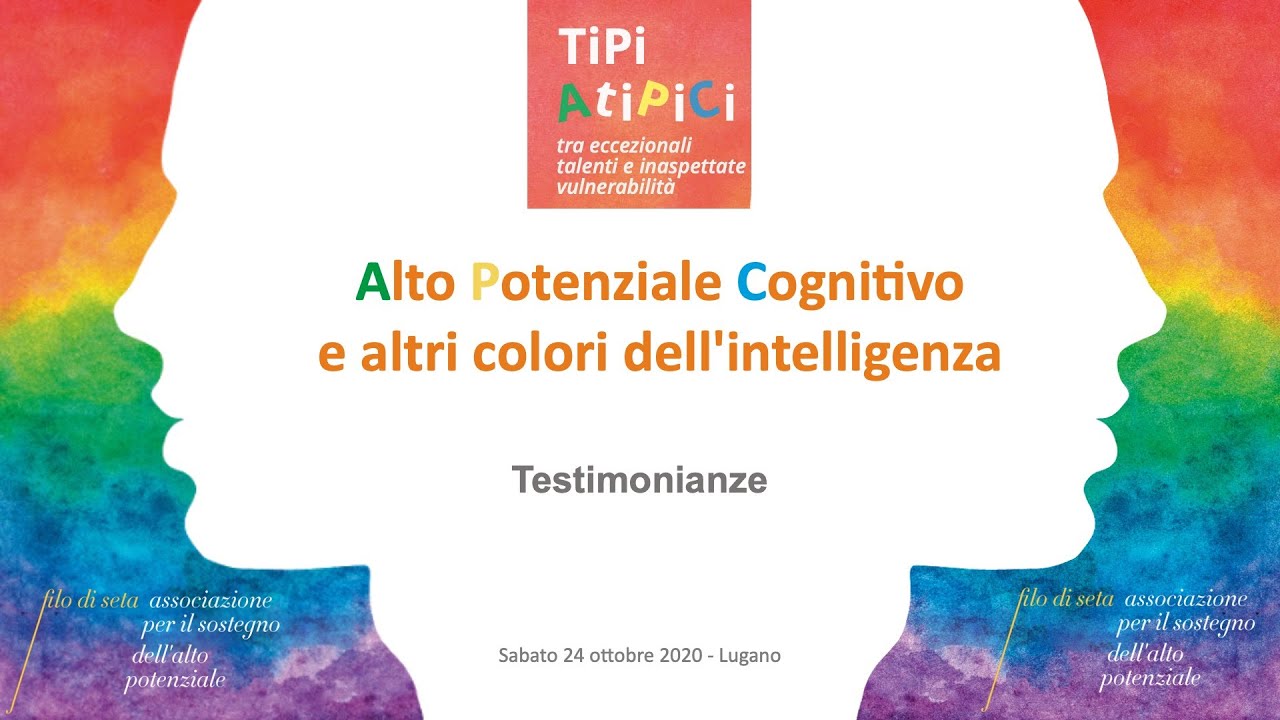 Convegno Alto Potenziale Cognitivo, Lugano 24.10.2020, Testimonianze