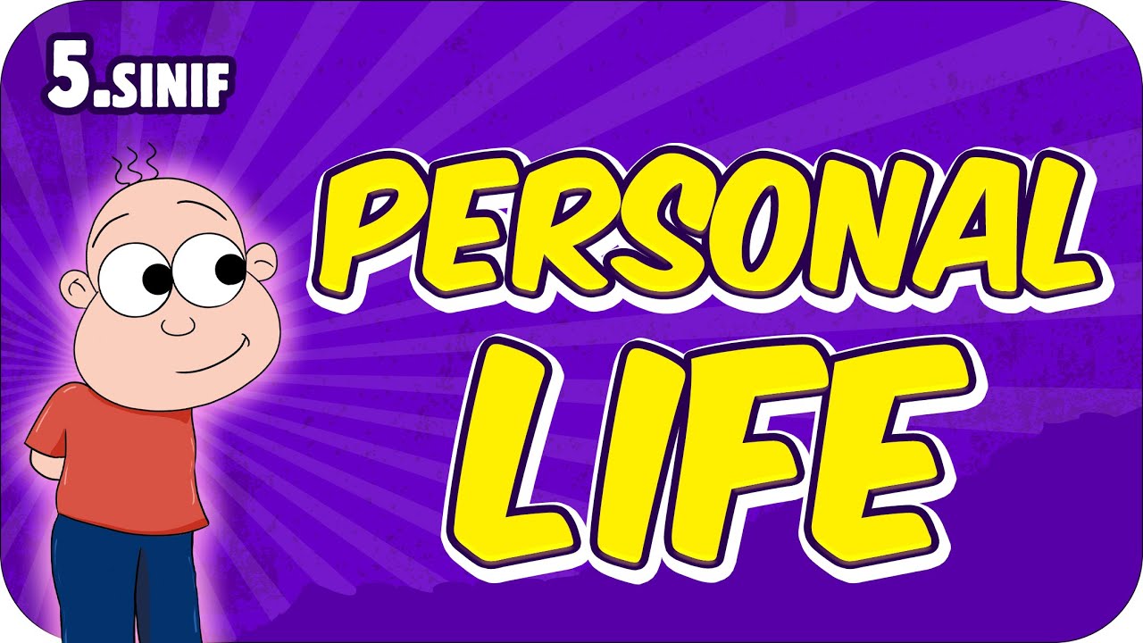 Personal Life - Kolayca Öğren 🟪 5. Sınıf İngilizce Konu Anlatımı