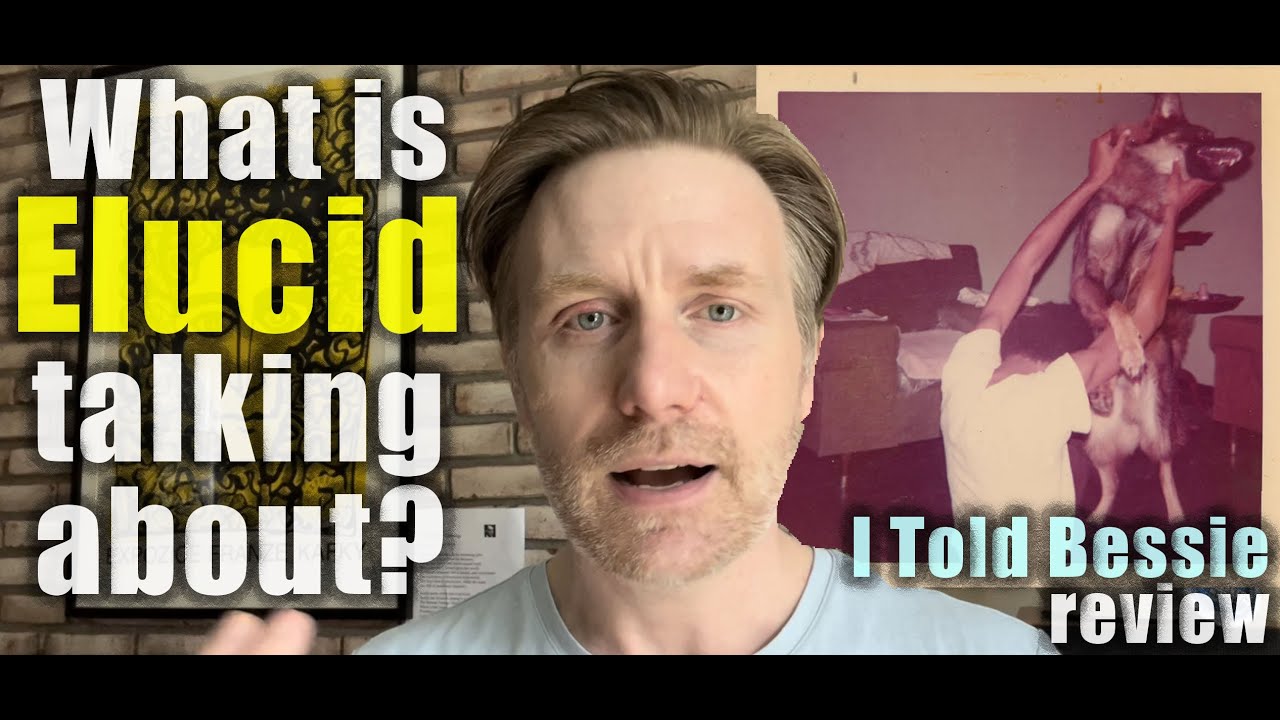 What is Elucid talking about?  