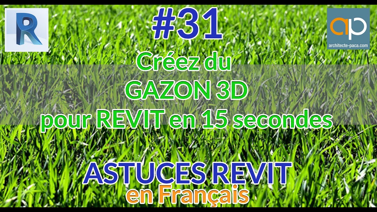 GAZON sur #REVIT en 2 secondes chrono - Herbe en 3D tutorial REVIT en Français
