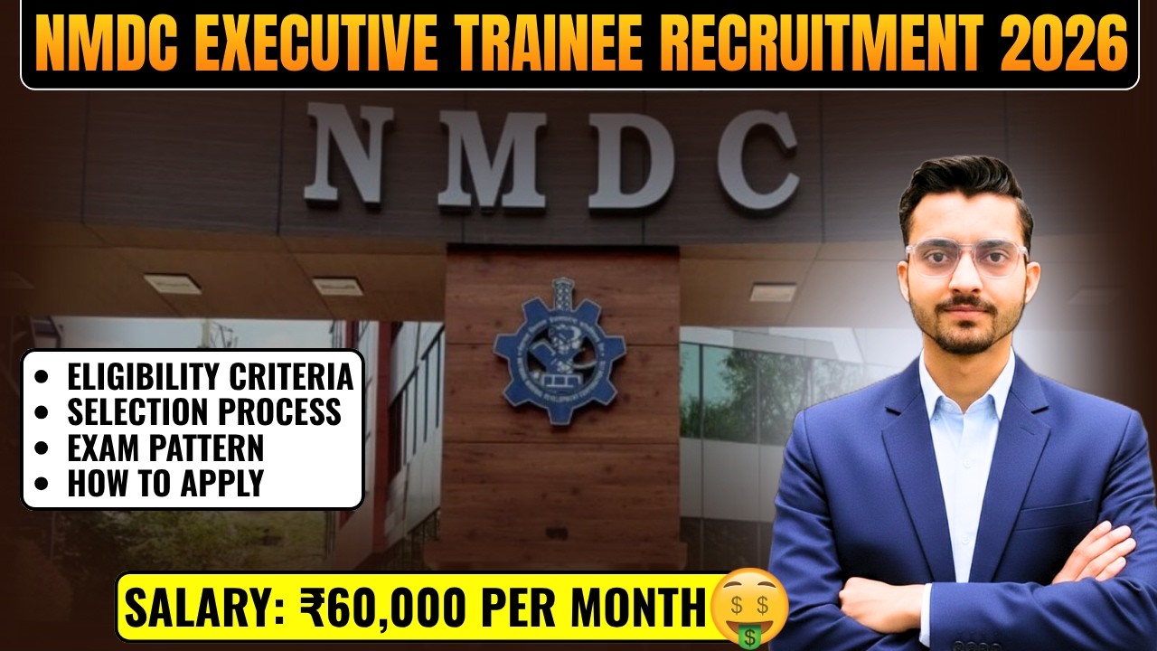 NMDC Executive Trainee Recruitment 2026 Notification | Salary ₹60,000+ | PSU Jobs 2026