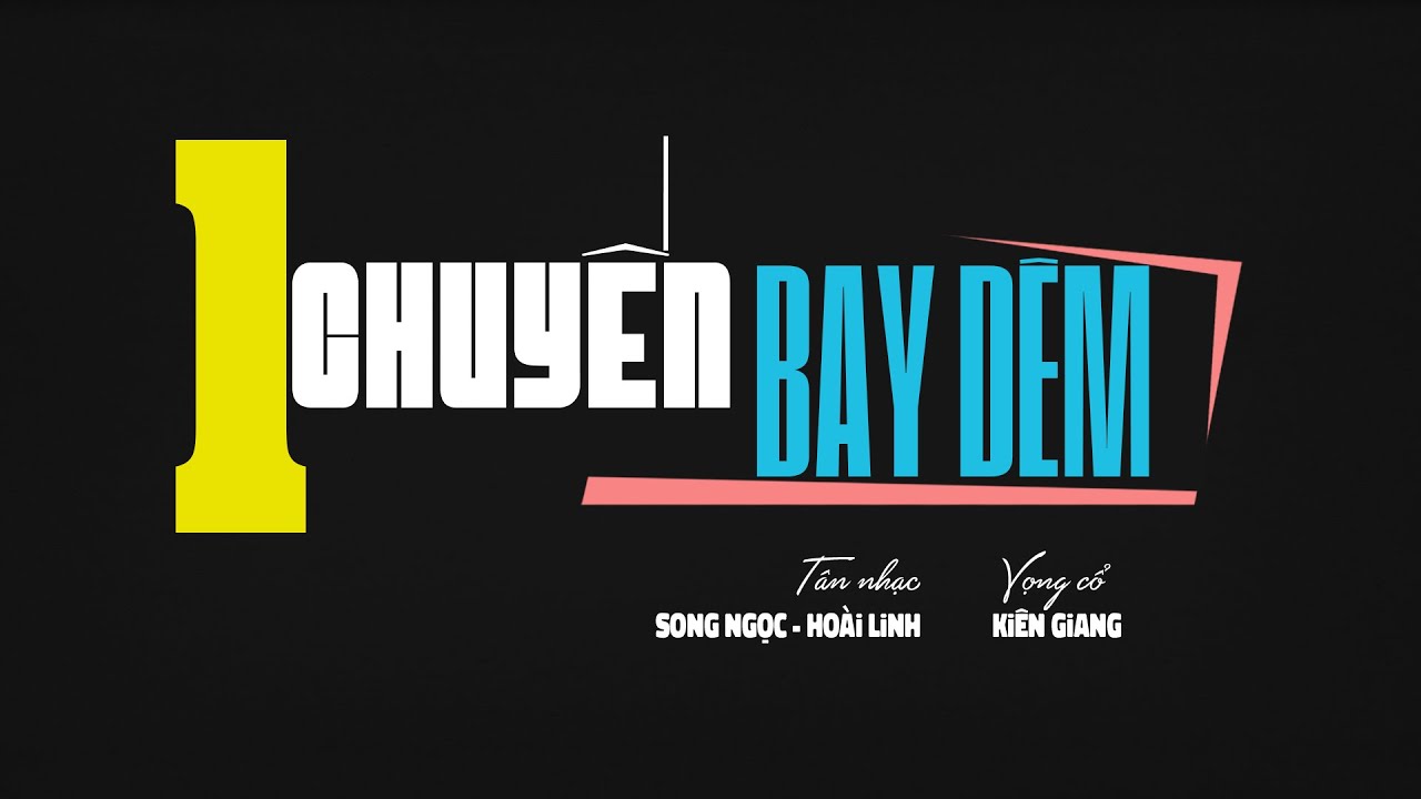 NGỌC GIÀU - TẤN TÀI | MỘT CHUYẾN BAY ĐÊM | NĂM 1960