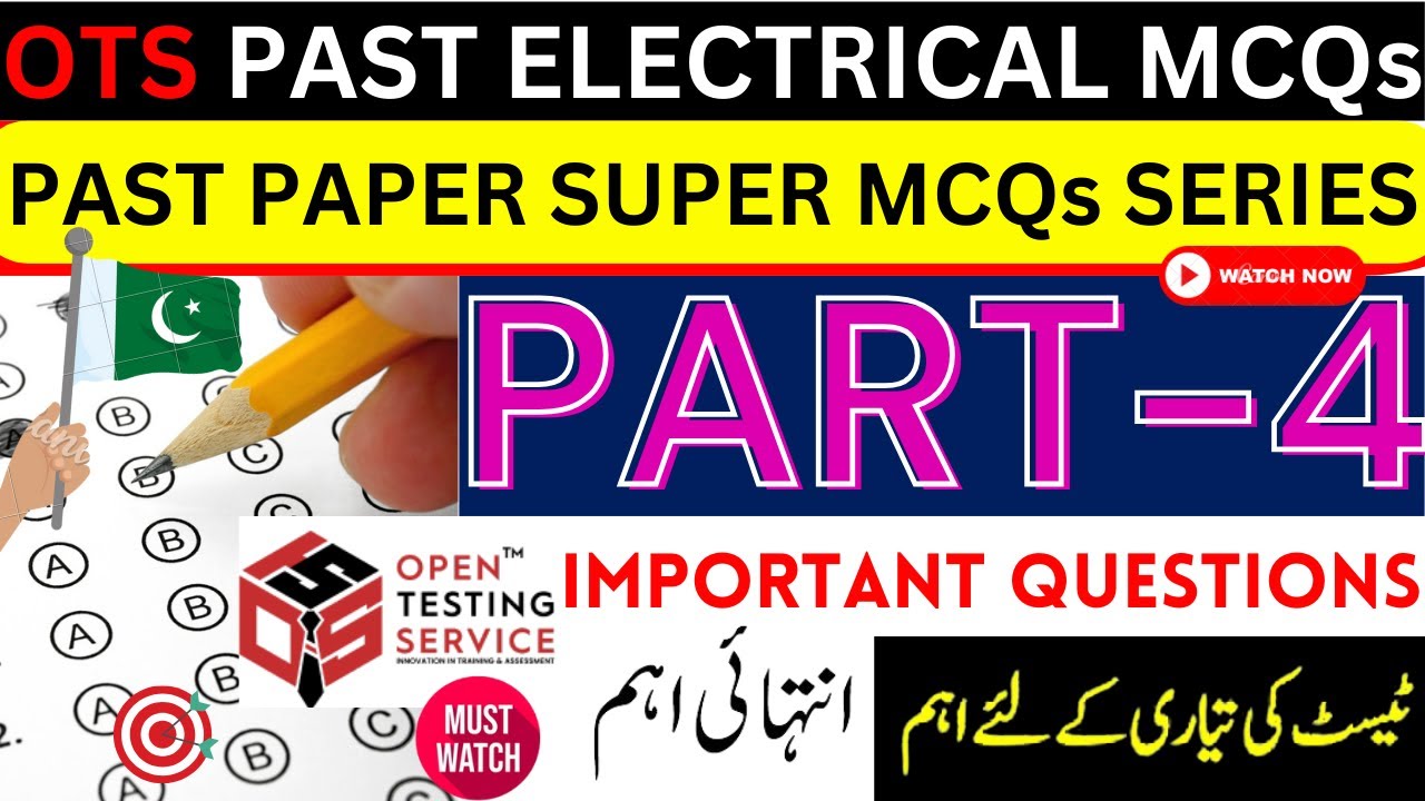 🔴Open Testing Service (OTS) PAST PAPERS  ELECTRICAL MCQs II Part-4II 🎁Previous Papers Question