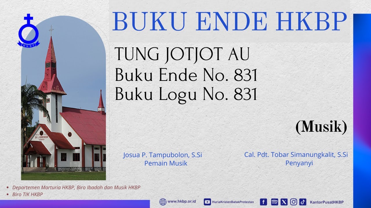 BUKU ENDE HKBP No. 831 Buku Logu No. 831  TUNG JOTJOT AU  (Musik)