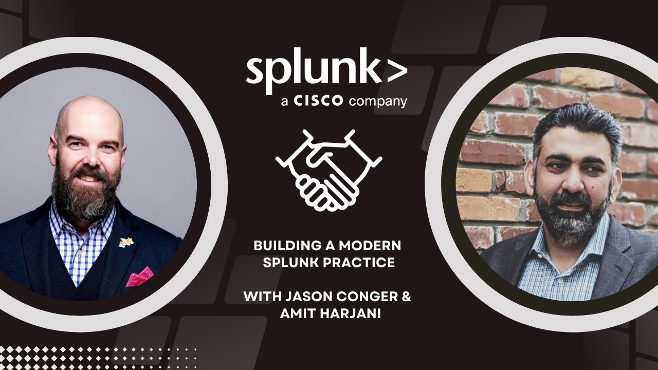 Building a Modern Splunk Practice