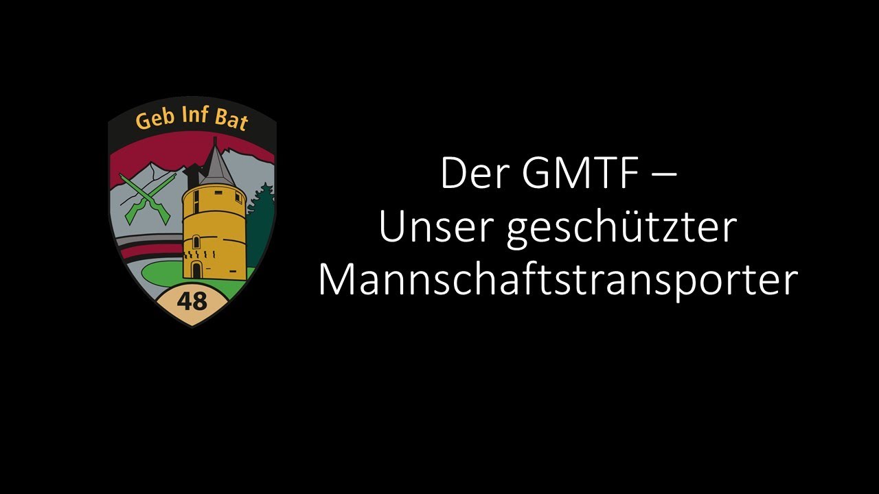 Der gesch&uuml;tzte Mannschaftstransporter (GMTF)