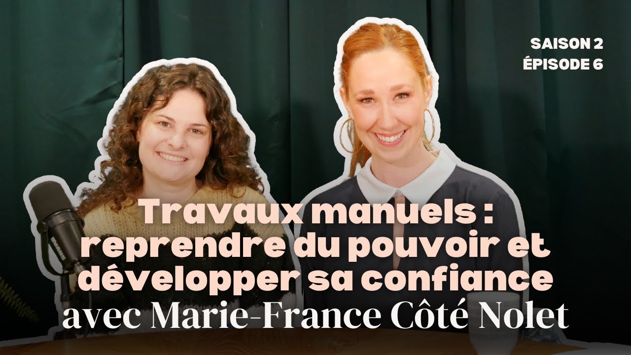 Travaux manuels : reprendre du pouvoir et développer sa confiance