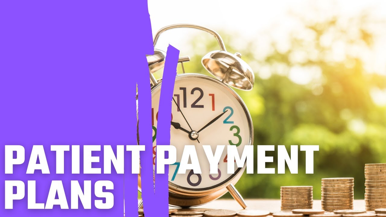 Patient Payment Plans