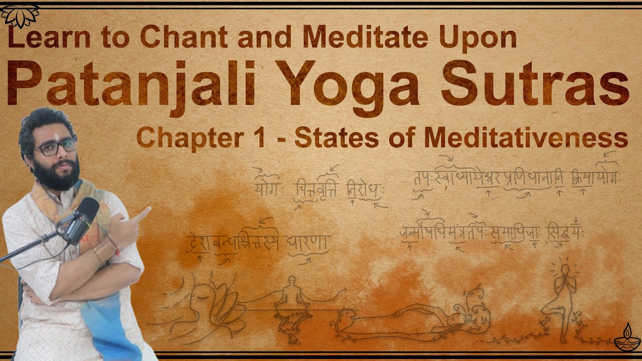 Detailed Patanjali Yoga Sutras with Pictures - Chapter 1 - States of Meditativeness