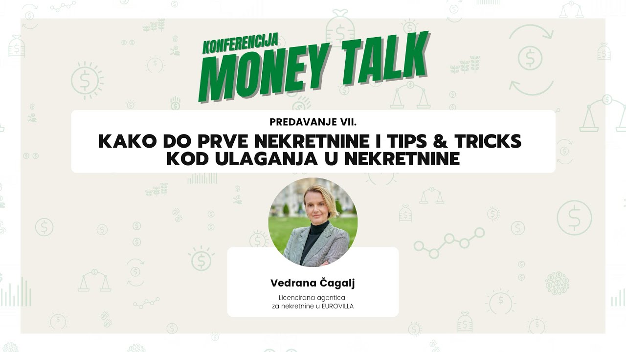 Kako do prve nekretnine i Tips & Tricks kod ulaganja u nekretnine by Vedrana Čagalj - MONEY TALK #52