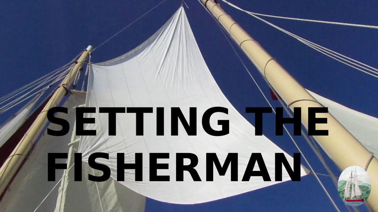Setting the Fisherman on a Gaff-Rigged Schooner