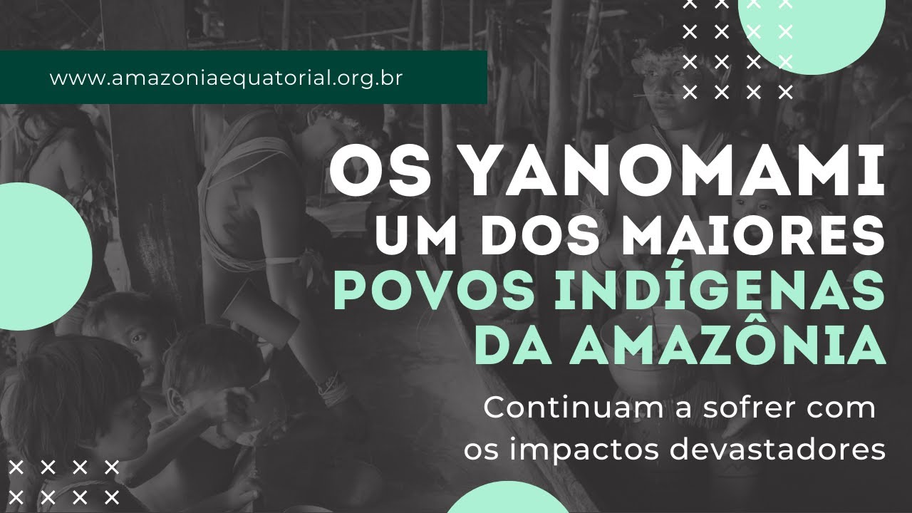 Os Yanomami na Amazônia