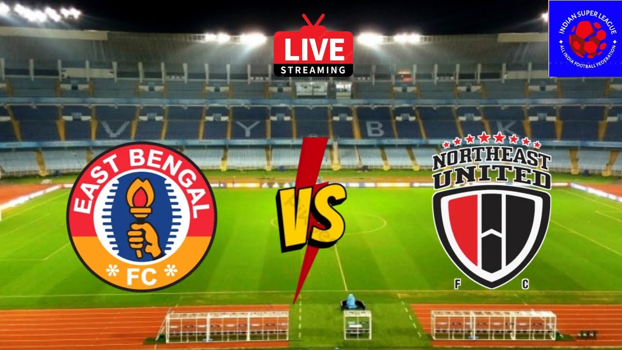 Eastbengal vs NEUFC Today ISL Live Match Reaction 🔥