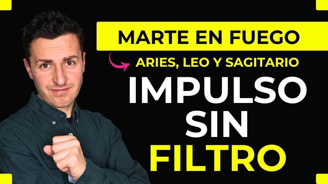 MARTE en Aries, Leo y Sagitario ☀️ El impulso de acci&oacute;n explicado