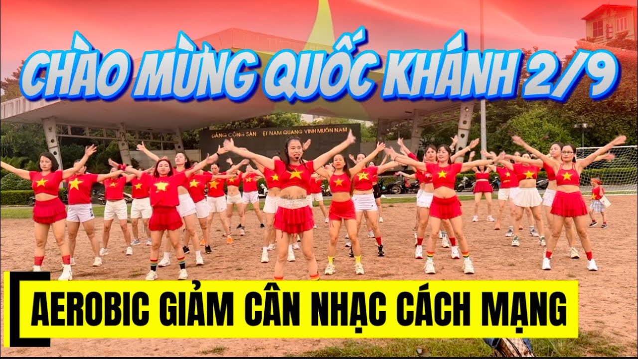 Aerobic Giảm Mỡ Bụng | Như Có Bác Hồ Trong Ngày Vui Đại Thắng.