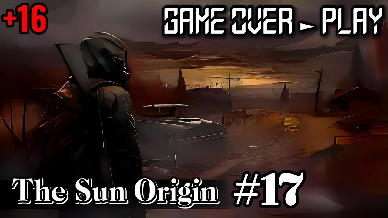 The Sun Origin ► Прохождение игра Прощай братишка Кредитный ствол Два товарищ Цена азарт Дело труба