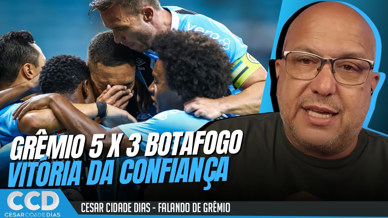 Grêmio 5 x 3 Botafogo: jogaço na Arena e vitória para dar confiança ao trabalho 
