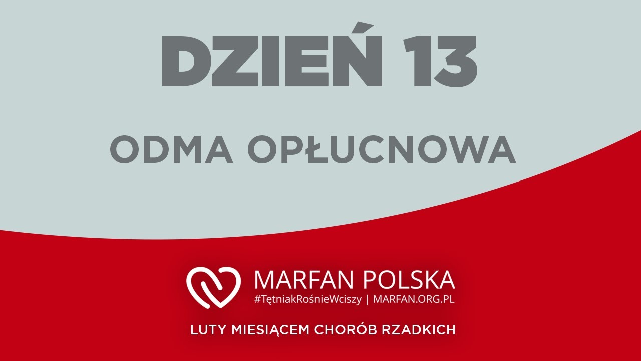 Luty miesiącem chorób rzadkich - Odma opłucnowa | Dzień 13