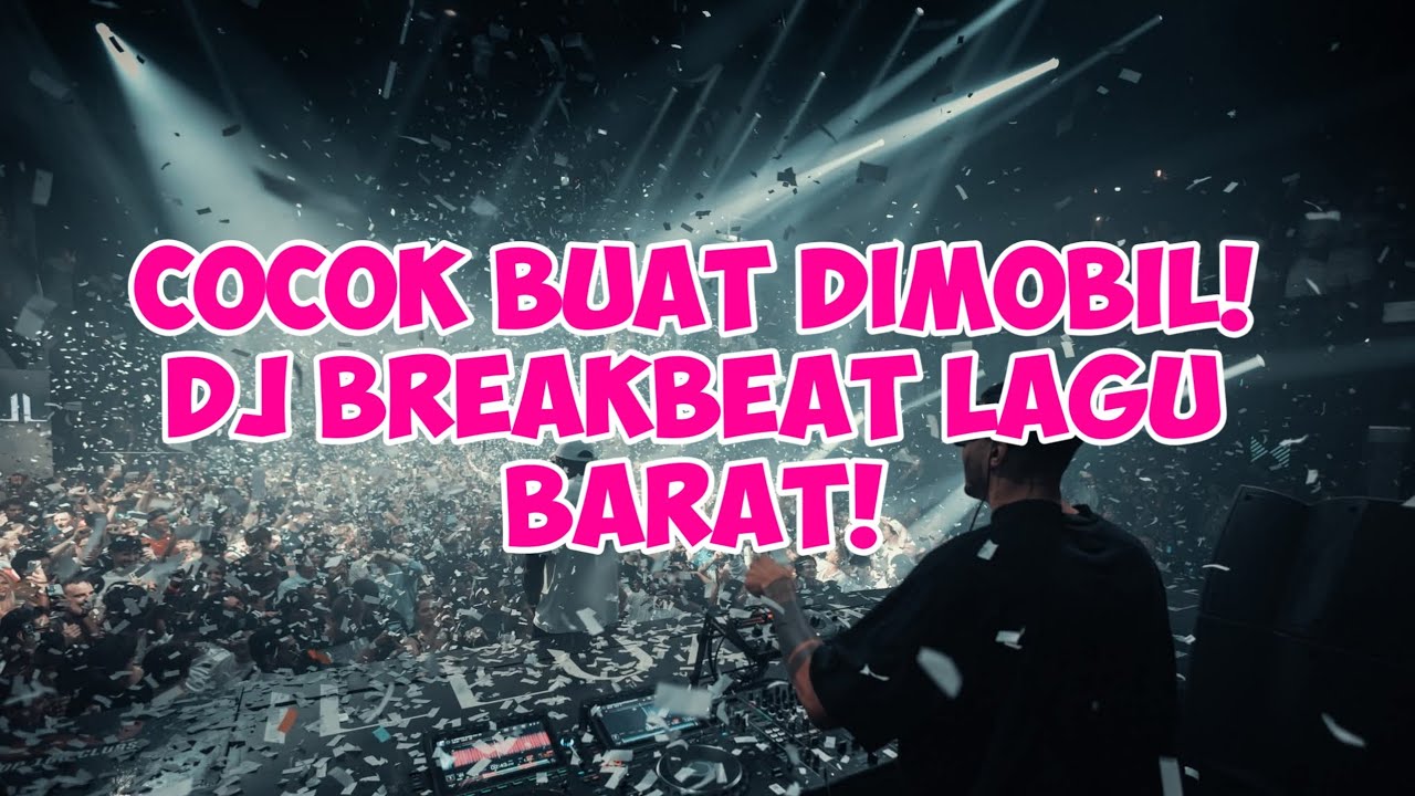 DJ TIKTOK TERBARU 2026 FULLBASS - DJ BREAKBEAT GEN Z PALING DICARI 2026!! DJ CAMPURAN VIRAL TIKTOK