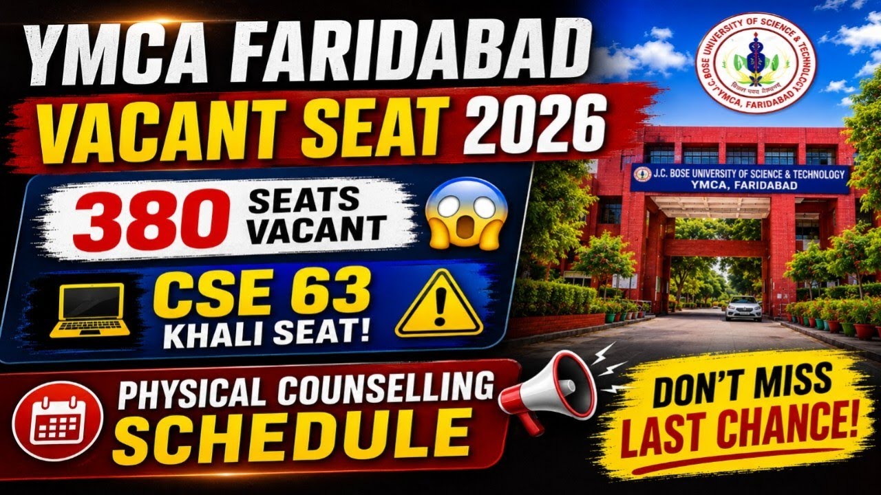 YMCA Faridabad Vacant Seats 2026: 380 Seats Vacant😱 CSE 63 Vacant Seats⚠️Don't Miss Last Chance!