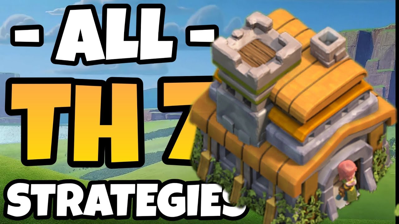 TH7 Attack Strategy 2020 - Best and Strongest you will ever need