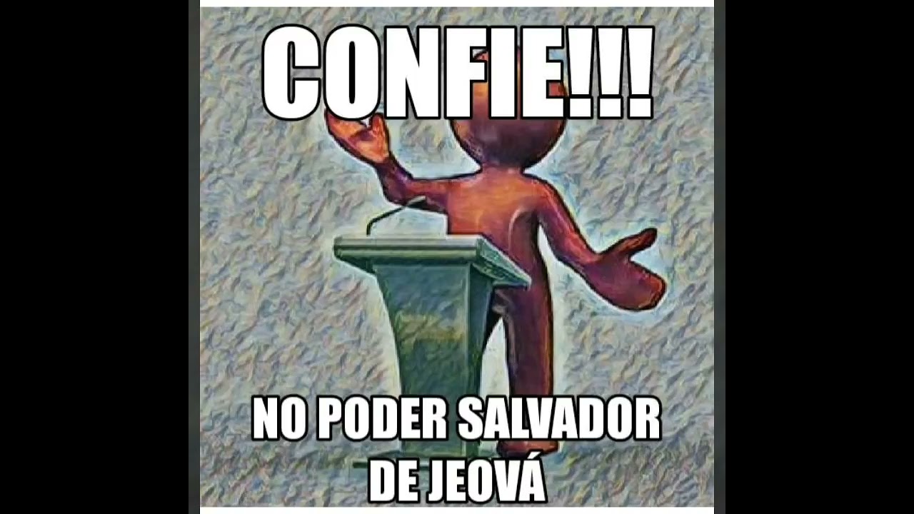 Confie no puder salvador de Jeová