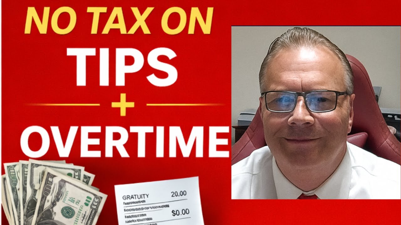 NO TAX ON TIPS OR OVERTIME?  HERE'S WHO QUALIFIES & HOW TO CLAIM IT!!!