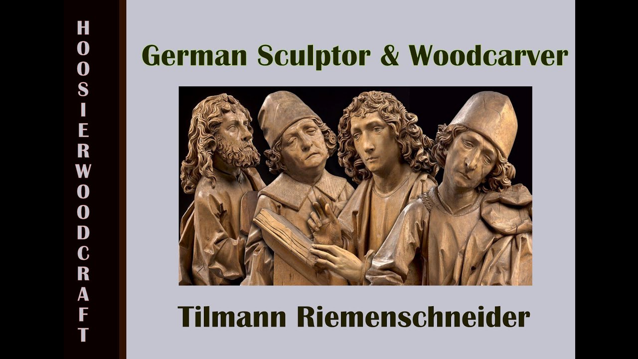 Tilman Riemenschneider - German Medieval Sculptor