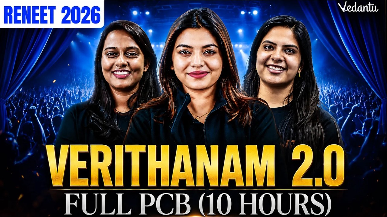 Re-NEET 2026: VERITHANAM NIGHT 2.0🔥 Full PCB Revision | 10 Hours Non-Stop Marathon!