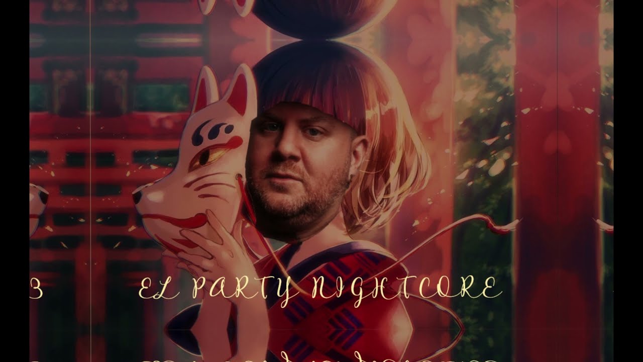 Jake la Furia - El Party Nightcore Edition