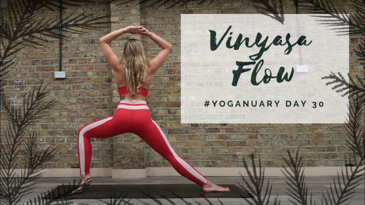 DAY 30: VINYASA FLOW | Yoganuary Yoga Challenge | CAT MEFFAN