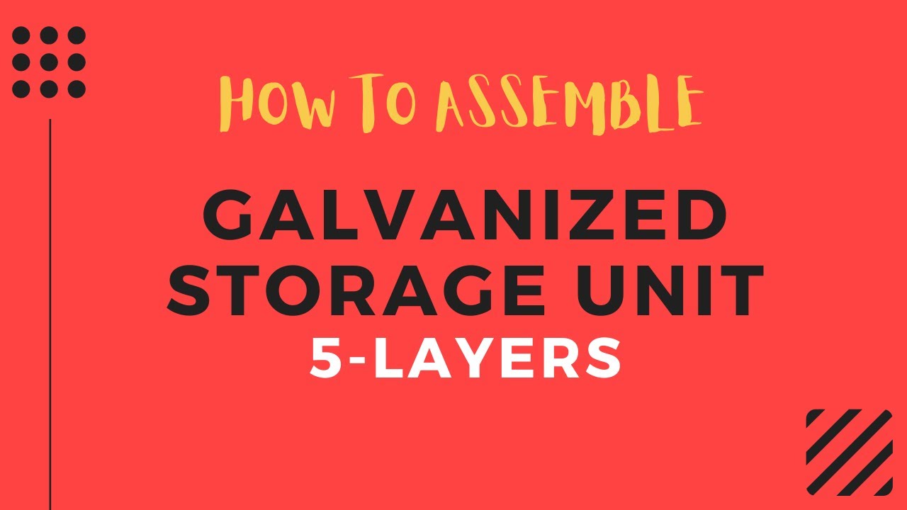 How to Assemble 5 Layers Galvanized Storage (GB30) GALBA