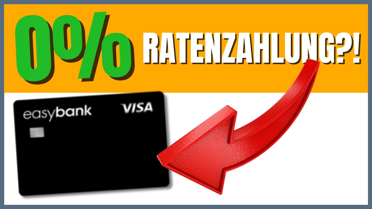 easybank Ratenkauf erkl&auml;rt (0% Zinsen)