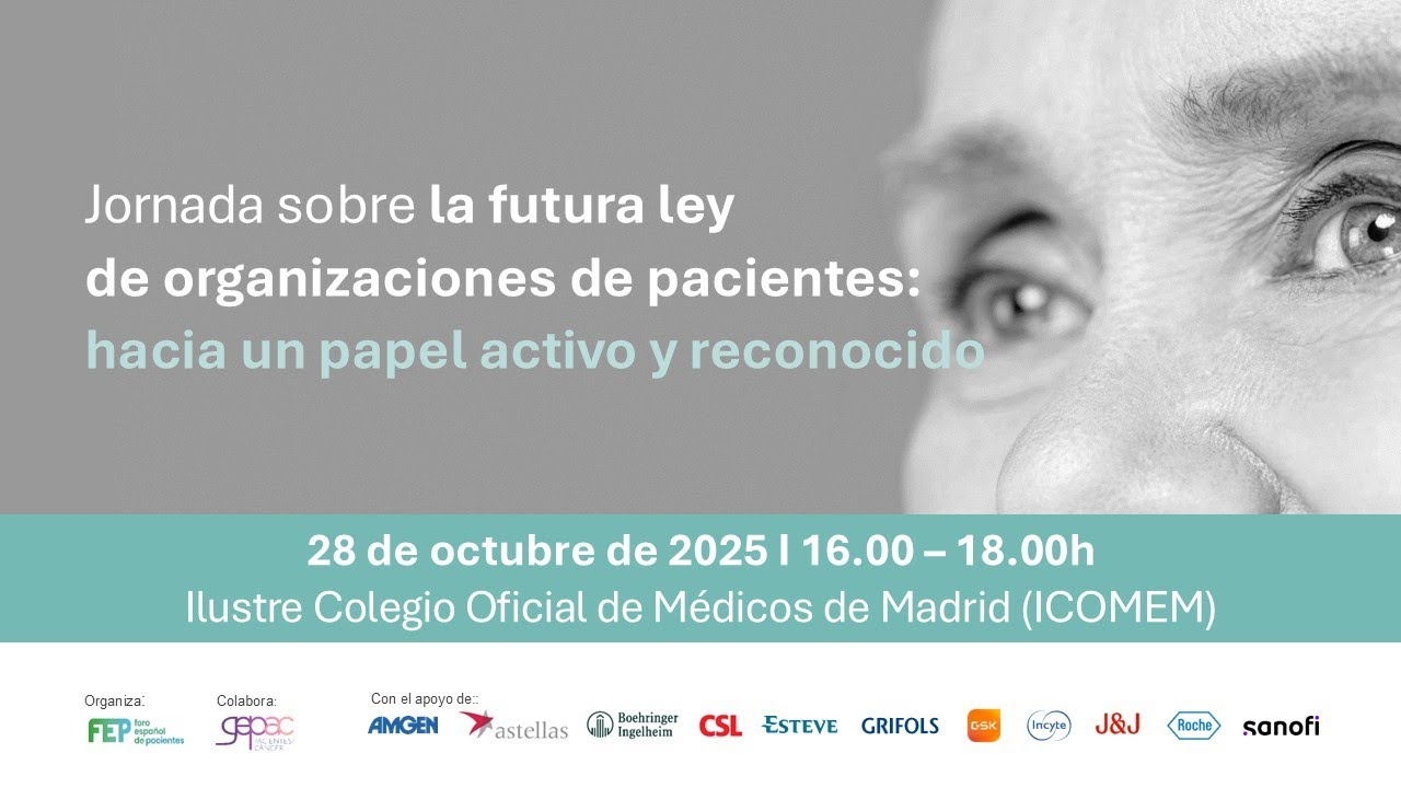 Jornada sobre la futura ley de organizaciones de pacientes: hacia un papel activo y reconocido
