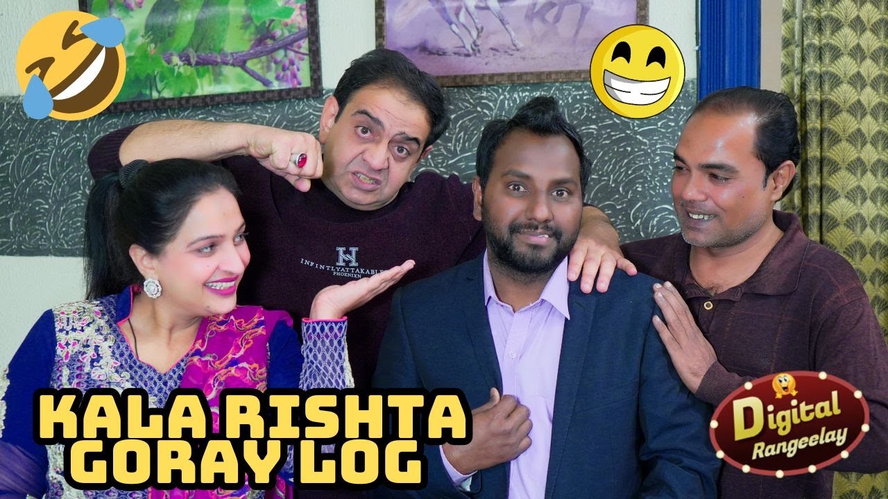 Kala Rishta Goray Log Digital Rangeelay
