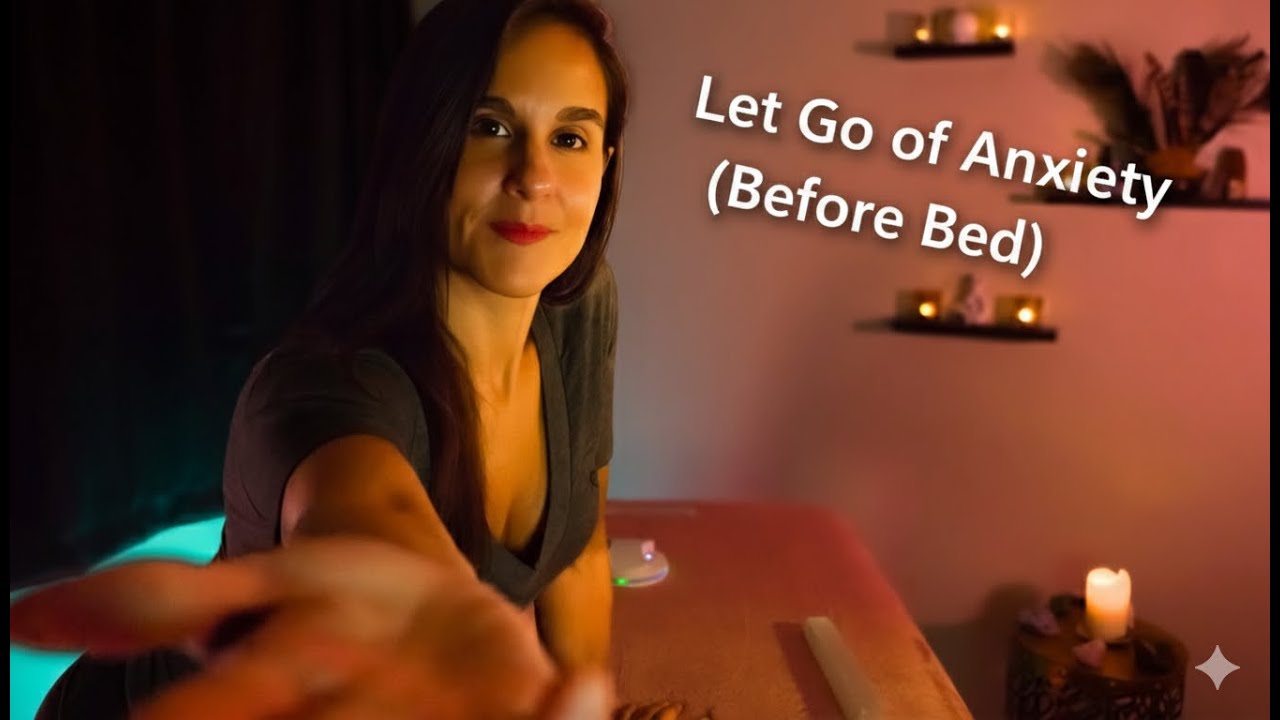 ASMR Reiki for Letting Go of Fear & Anxiety before Bed